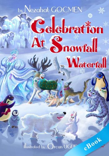 Celebration at Snowfall Waterfall - eBook - Nezahat Gocmen