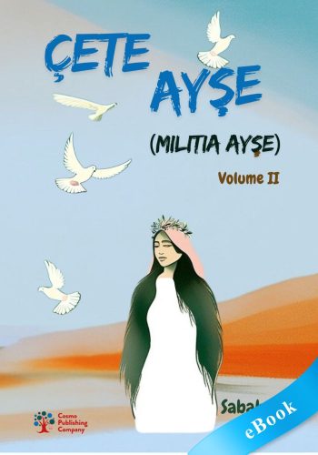 Çete Ayşe: Militia Ayşe (Volume 2) - eBook - Sabahattin Burhan