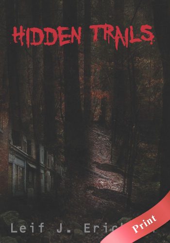 Hidden Trails - Print - Leif J.Erickson
