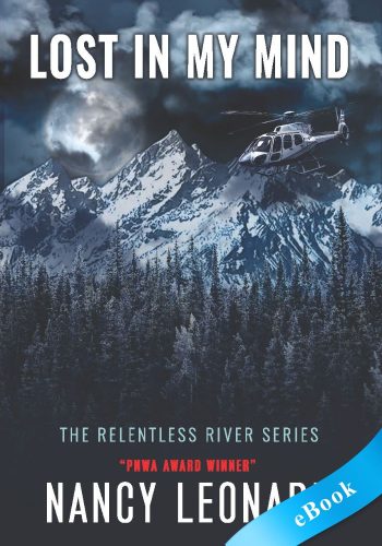 Lost In My Mind (RELENTLESS RIVER SERIES) - eBook - Nancy Leonard