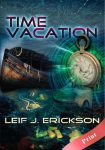 Time Vacation - Print - Leif J.Erickson