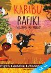 Karibu Rafiki - Welcome, My Friend - eBook - Figen Gunduz