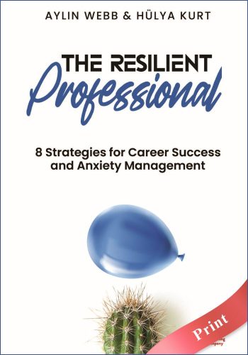 The Resilient Professional - Print - Hulya Kurt - Aylin Webb