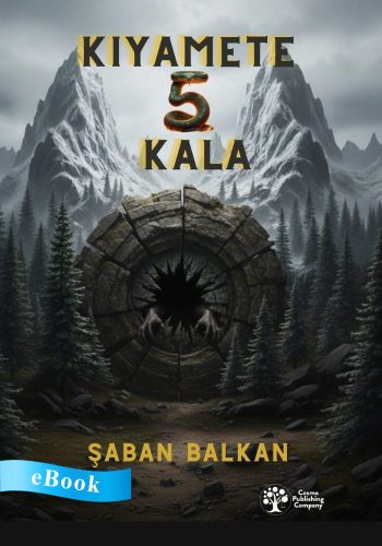 Kıyamete Beş Kala - eBook - Şaban Balkan