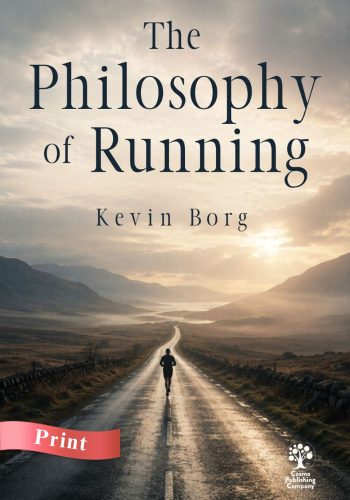 The Philosophy of Running – Print – Kevin Borg